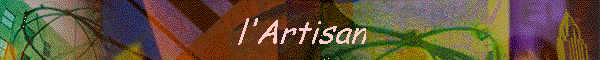 l'Artisan